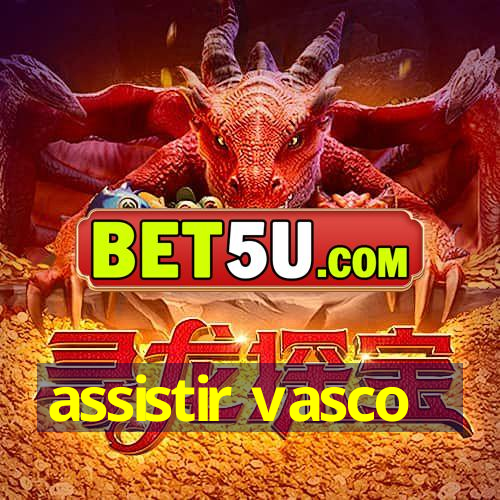 assistir vasco